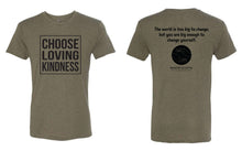 Choose Loving Kindness T-shirt with Bhante Quote on Back