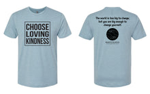Choose Loving Kindness T-shirt with Bhante Quote on Back