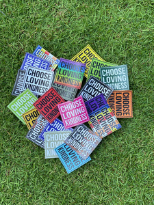 Choose Loving Kindness stickers