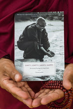 Empty, Empty. Happy, Happy. - The Essential Teachings of a Simple Monk