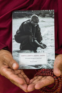 Empty, Empty. Happy, Happy. - The Essential Teachings of a Simple Monk