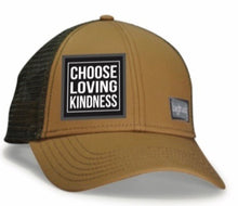 Choose Loving Kindness Hat