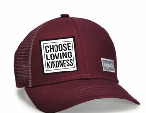 Choose Loving Kindness Hat