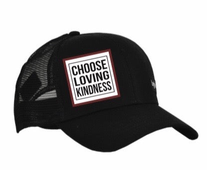 Choose Loving Kindness Hat