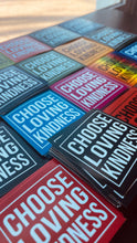 Choose Loving Kindness stickers