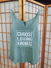 Choose Loving Kindness - Women's Tank Tops (With White Fonts)