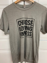 Choose Loving Kindness - Unisex T-Shirts (With Light Blue Fonts)